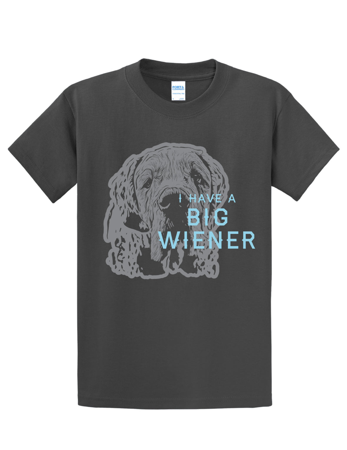 I Have a Big Wiener Tee-Shirt