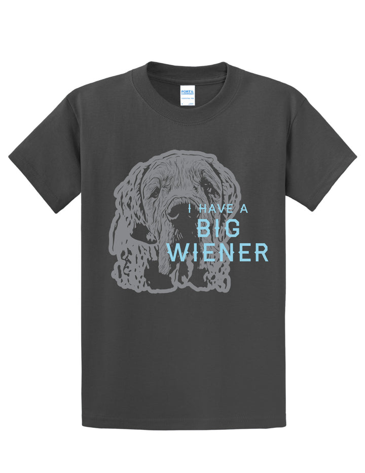 I Have a Big Wiener Tee-Shirt