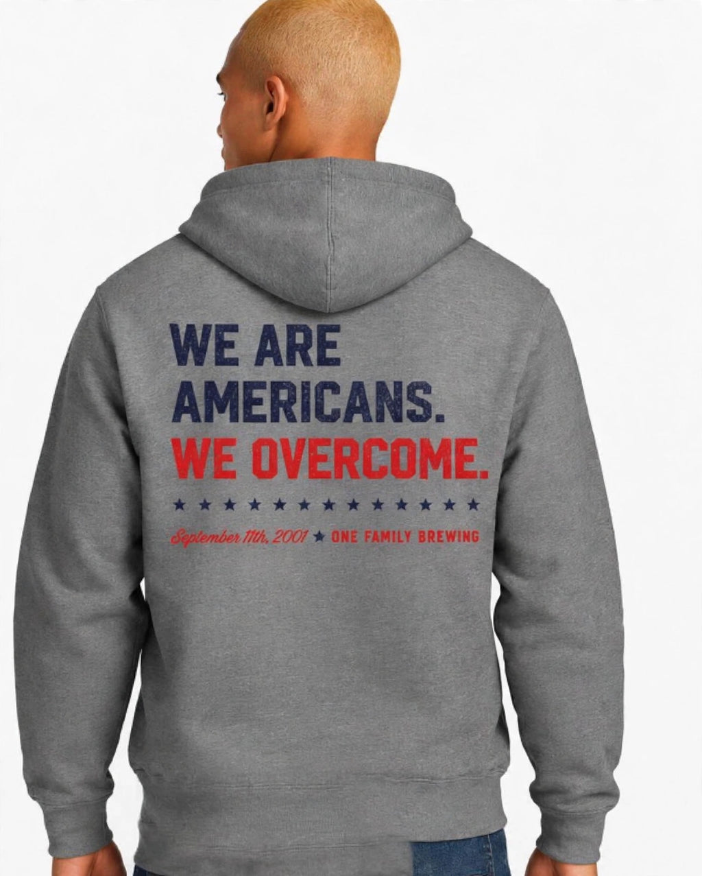 WE ARE AMERICANS - September 11th Tribute Hoodie | One Family Brewing