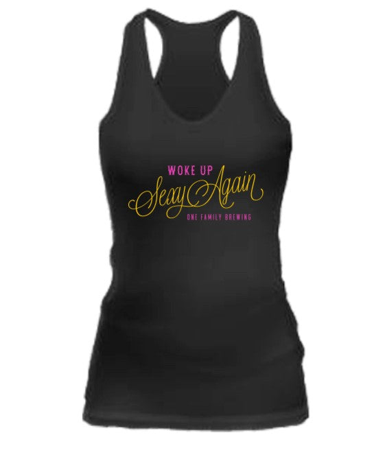 Woke Up Sexy Again Women's Tank Top